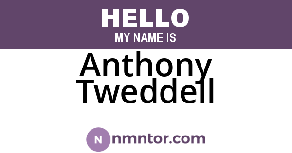 Anthony Tweddell