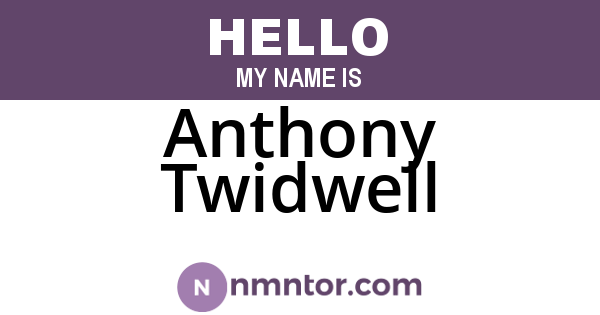 Anthony Twidwell