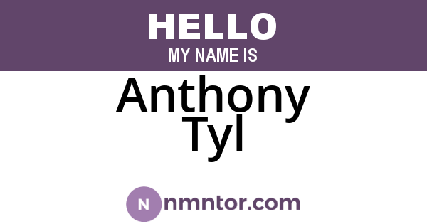 Anthony Tyl