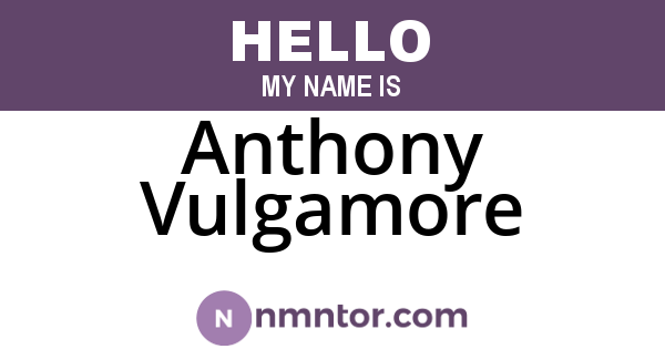 Anthony Vulgamore