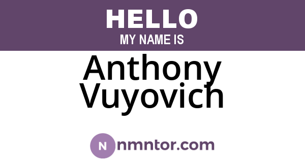 Anthony Vuyovich