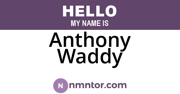 Anthony Waddy