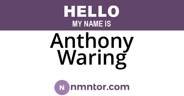 Anthony Waring