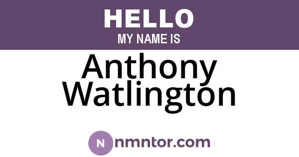 Anthony Watlington