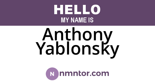 Anthony Yablonsky