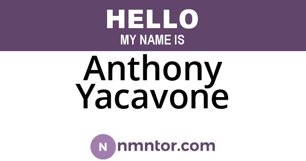 Anthony Yacavone
