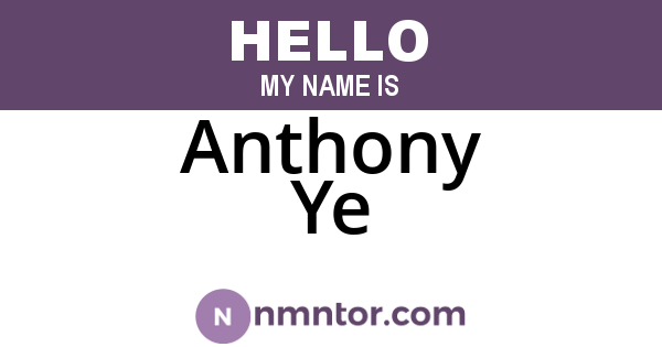 Anthony Ye