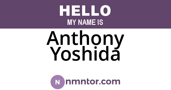 Anthony Yoshida