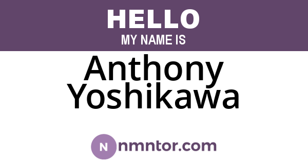 Anthony Yoshikawa