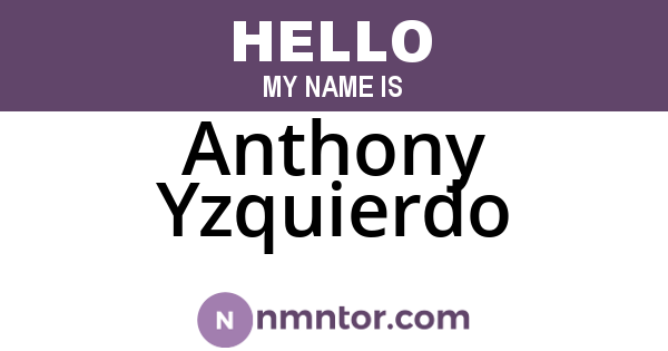 Anthony Yzquierdo