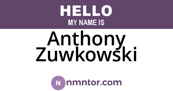 Anthony Zuwkowski