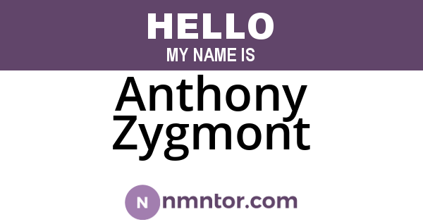 Anthony Zygmont