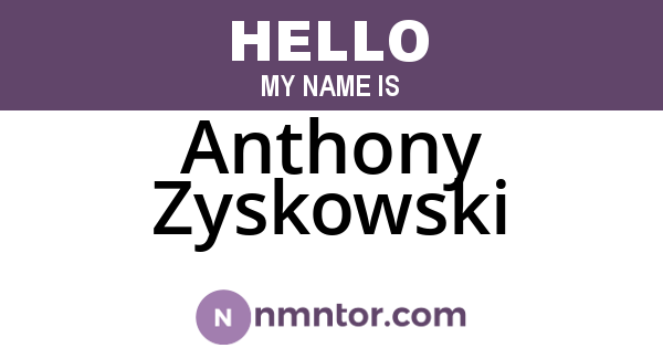 Anthony Zyskowski