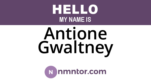 Antione Gwaltney