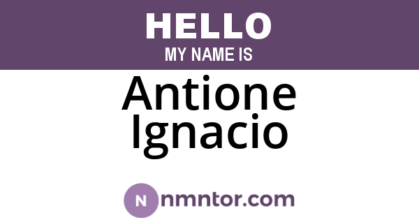 Antione Ignacio