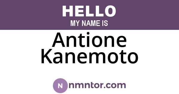 Antione Kanemoto