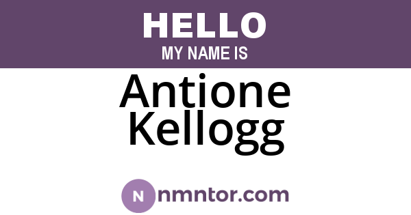 Antione Kellogg