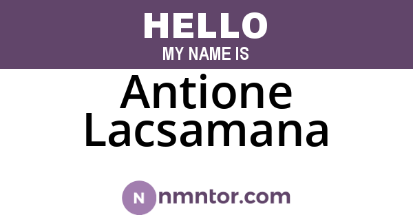 Antione Lacsamana