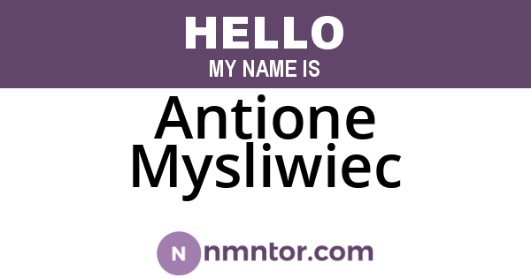 Antione Mysliwiec