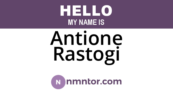 Antione Rastogi
