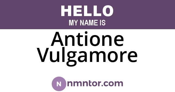 Antione Vulgamore