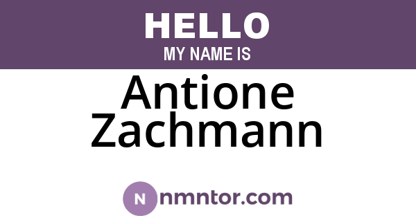 Antione Zachmann