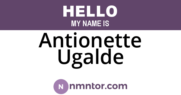 Antionette Ugalde
