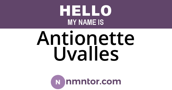 Antionette Uvalles