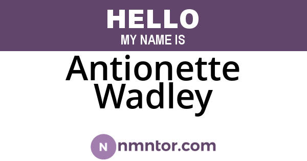 Antionette Wadley