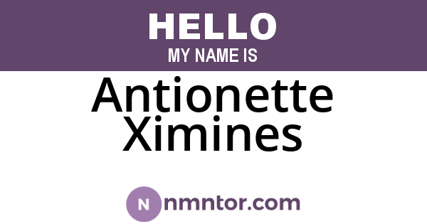 Antionette Ximines
