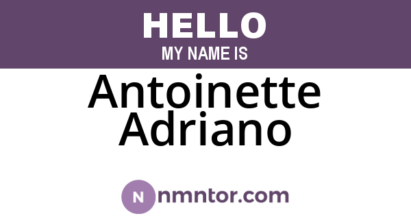 Antoinette Adriano