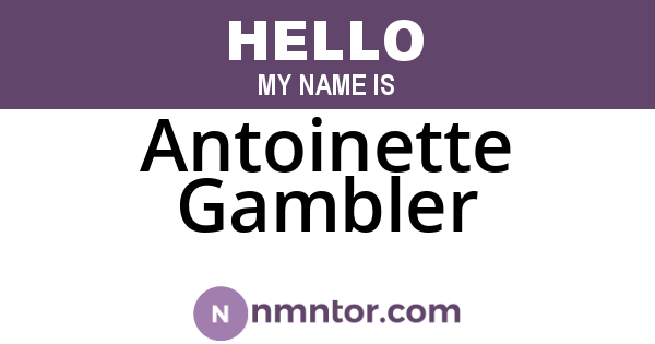 Antoinette Gambler