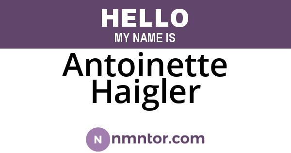 Antoinette Haigler