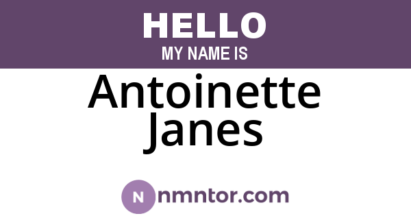 Antoinette Janes