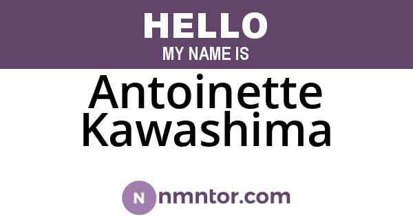 Antoinette Kawashima