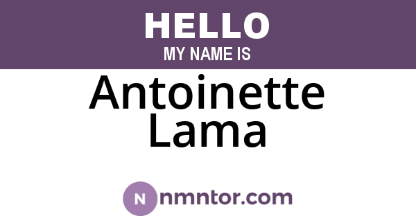 Antoinette Lama