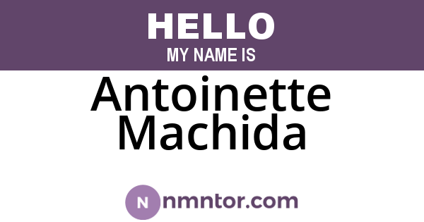 Antoinette Machida