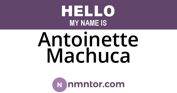 Antoinette Machuca