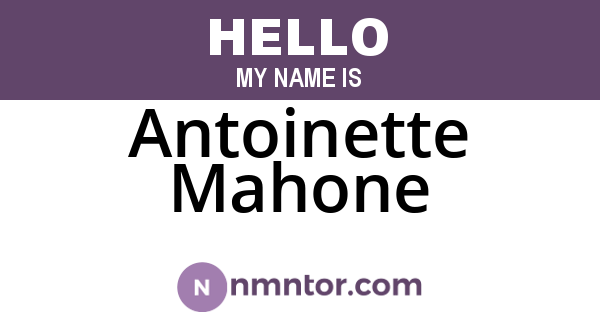Antoinette Mahone