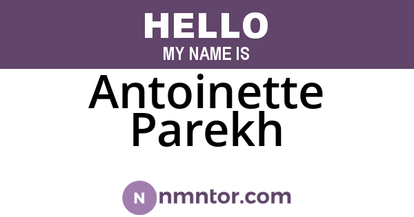 Antoinette Parekh