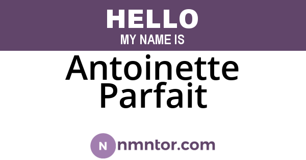 Antoinette Parfait