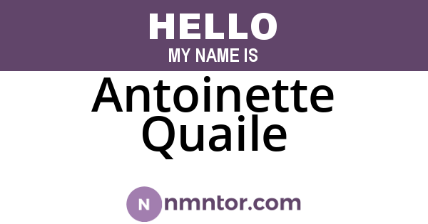 Antoinette Quaile