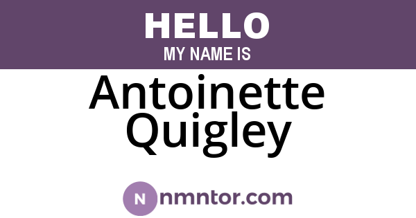 Antoinette Quigley