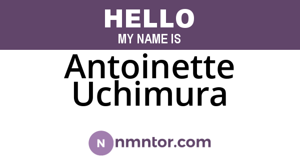 Antoinette Uchimura