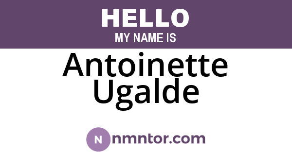 Antoinette Ugalde