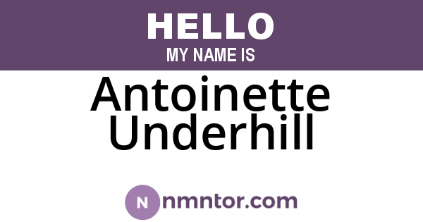 Antoinette Underhill