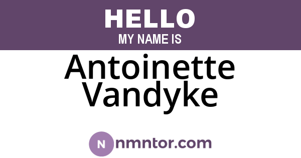 Antoinette Vandyke