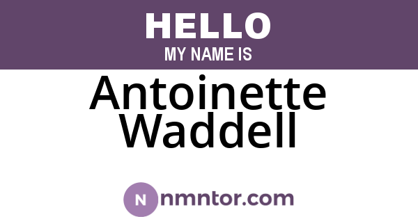 Antoinette Waddell