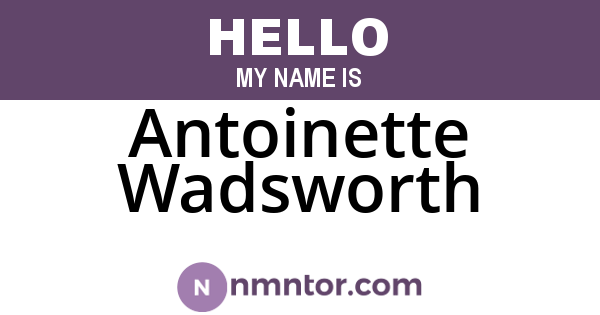 Antoinette Wadsworth