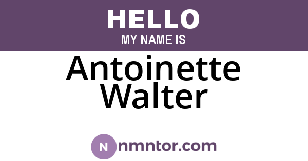 Antoinette Walter